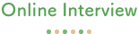 Online Interview